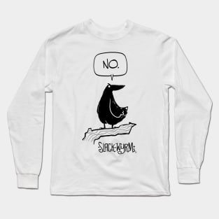 Crow says No! Long Sleeve T-Shirt